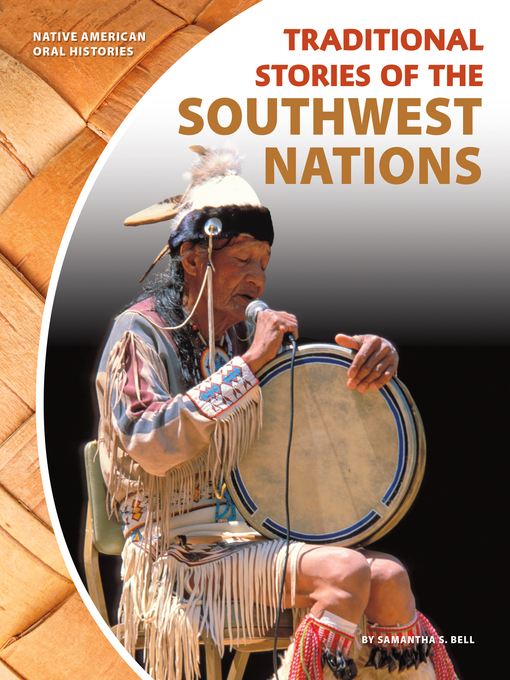Title details for Traditional Stories of the Southwest Nations by Samantha S. Bell - Available